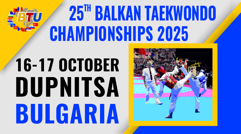 25th Balkan Taekwondo Championships 2025